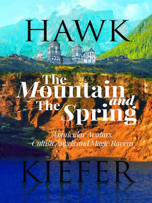 cover image of The Mountain and the Spring